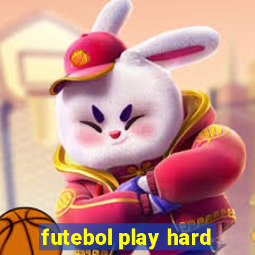 futebol play hard